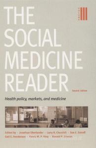 The Social Medicine Reader, Second Edition di Ronald P. Strauss edito da Duke University Press