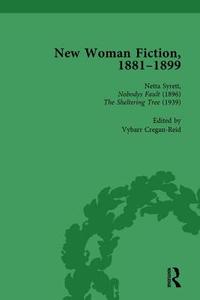 New Woman Fiction, 1881-1899, Part Ii Vol 6 di Carolyn W. de la L. Oulton, Adrienne E. Gavin, SueAnn Schatz, Vybarr Cregan-Reid edito da Taylor & Francis Ltd