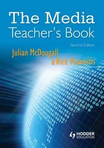 The Media Teacher's Book di Julian Mcdougall, Nik Potamitis edito da Hodder Education