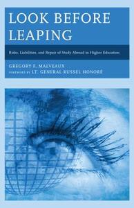 Look Before Leaping di Gregory F Malveaux edito da Rowman & Littlefield Education