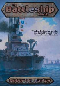 The Battleship Book di Robert M. Farley edito da Wildside Press