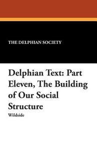 Delphian Text di The Delphian Society edito da Wildside Press