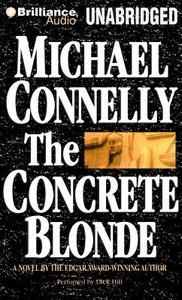 The Concrete Blonde di Michael Connelly edito da Brilliance Audio