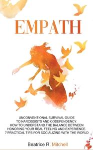 EMPATH: UNCONVENTIONAL SURVIVAL GUIDE TO di BEATRICE edito da LIGHTNING SOURCE UK LTD
