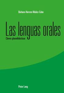 Las lenguas orales di Bárbara Herrero Muñoz-Cobo edito da Lang, Peter
