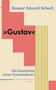 Gustav di Kaspar Eduard Schech edito da Books on Demand