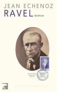 Ravel di Jean Echenoz edito da Berliner Taschenbuch Verl