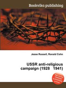 Ussr Anti-religious Campaign (1928 1941) edito da Book On Demand Ltd.