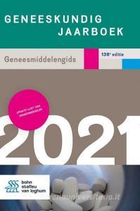 Geneeskundig Jaarboek 2021 edito da BOHN STAFLEU VAN LOGHUM