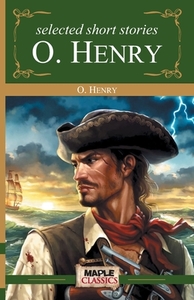 O. Henry - Short Stories di O. Henry edito da Maple Press
