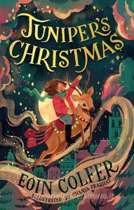 Juniper’s Christmas di Eoin Colfer edito da HarperCollins Publishers