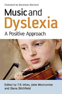 Music and Dyslexia di Miles, Ditchfield, Westcombe edito da John Wiley & Sons