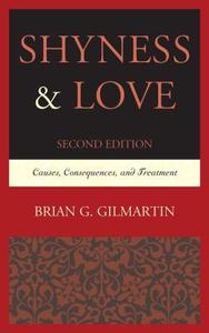 SHYNESS &  LOVE di Brian G. Gilmartin edito da Rowman and Littlefield