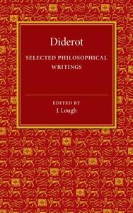 Selected Philosophical Writings di Denis Diderot edito da Cambridge University Press