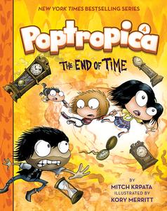 The End of Time (Poptropica Book 4) di Mitch Krpata edito da AMULET BOOKS