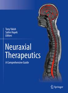 Neuraxial Therapeutics edito da Springer International Publishing