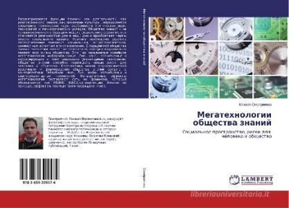 Megatehnologii obshhestva znanij di Mihail Onoprienko edito da LAP Lambert Academic Publishing