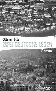 Zwei deutsche Leben di Ottmar Ette edito da Kulturverlag Kadmos