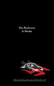 The Redbreast: A Harry Hole Novel di Jo Nesbo edito da PERENNIAL