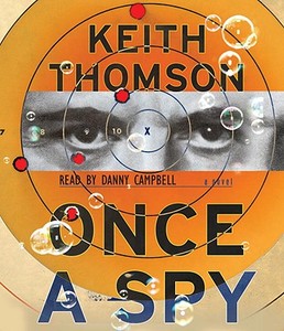 Once a Spy di Keith Thomson edito da Random House Audio