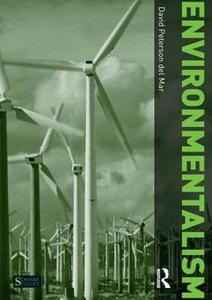 Environmentalism di David Peterson del Mar edito da Taylor & Francis Ltd