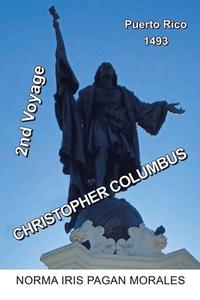 CHRISTOPHER COLUMBUS'S EPOCH di Norma Iris Pagan Morales edito da West Point Print and Media LLC