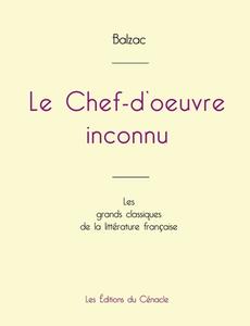 Le Chef-d'oeuvre inconnu de Balzac (édition grand format) di Honoré de Balzac edito da Les éditions du Cénacle