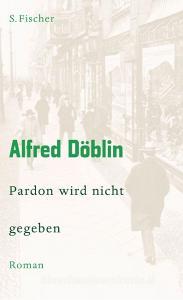 Pardon wird nicht gegeben di Alfred Döblin edito da FISCHER, S.