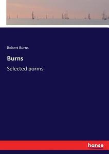 Burns di Robert Burns edito da hansebooks