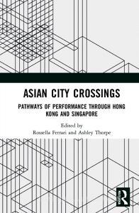 Asian City Crossings edito da Taylor & Francis Ltd