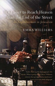 It's Easier to Reach Heaven Than the End of the Street di Emma Williams edito da Bloomsbury Publishing PLC