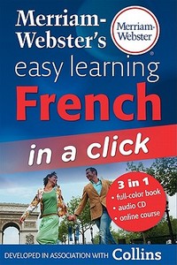 Merriam-Webster's Easy Learning French in a Click [With CD (Audio)] edito da Merriam-Webster