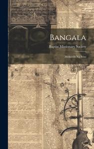 Bangala: Mokanda Na Boso di Baptist Missionary Society edito da LEGARE STREET PR
