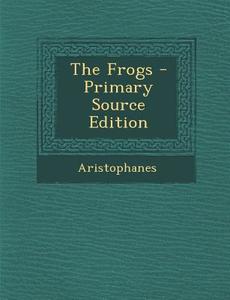 The Frogs di Aristophanes edito da Nabu Press
