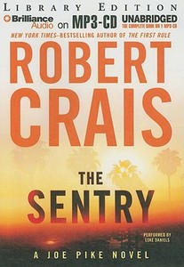 The Sentry di Robert Crais edito da Brilliance Audio