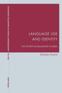 Language Use and Identity di Shahela Hamid edito da Lang, Peter