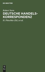 Deutsche Handelskorrespondenz di Robert Stern edito da De Gruyter