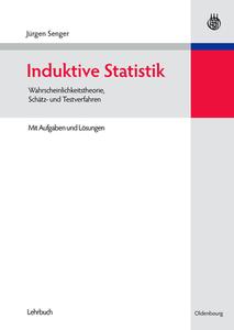 Induktive Statistik di Jürgen Senger edito da de Gruyter Oldenbourg