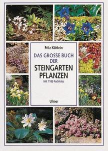 Das große Buch der Steingartenpflanzen di Fritz Köhlein edito da Ulmer Eugen Verlag
