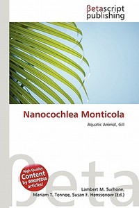 Nanocochlea Monticola edito da Betascript Publishing