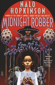 Midnight Robber di Nalo Hopkinson edito da GRAND CENTRAL PUBL