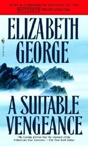 A Suitable Vengeance di Elizabeth A. George edito da Bantam Books