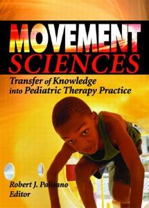 Movement Sciences di Robert J. Palisano edito da Routledge