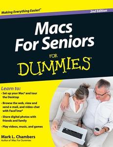 Macs for Seniors for Dummies di Mark L. Chambers edito da For Dummies