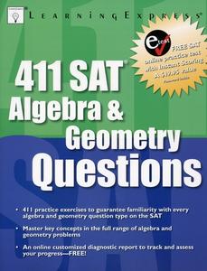 411 SAT Algebra and Geometry Questions edito da LEARNING EXPRESS