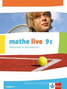 mathe live. Schülerbuch 9. Schuljahr. Ausgabe N edito da Klett Ernst /Schulbuch