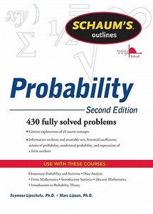 Schaum's Outline of Probability, Second Edition di Seymour Lipschutz, Marc Lipson edito da McGraw-Hill Education - Europe