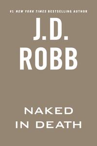 Naked in Death di J. D. Robb edito da BERKLEY BOOKS