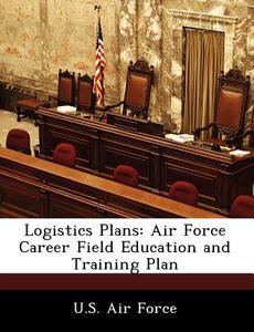 Logistics Plans edito da Bibliogov
