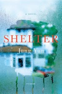 Shelter di Jung Yun edito da PICADOR